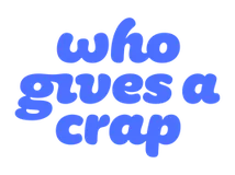 Who Gives A Crap